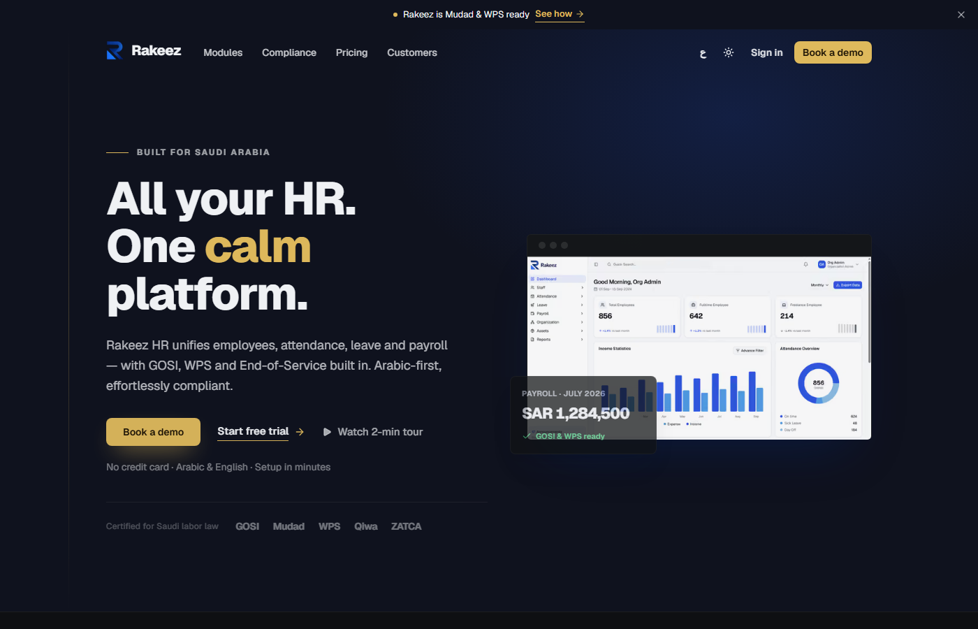 A unified HR platform for Saudi companies: payroll, attendance, leave, onboarding and assets in one system, with GOSI splits, WPS file generation and end-of-service calculated automatically. Hijri calendar and Ramadan hours throughout, Arabic-first with full RTL.